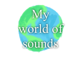 my world of sounds, unclicked